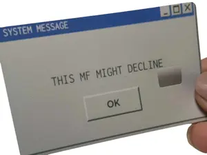 This MF Might Decline Credit / Debit Card Skin - System Message Notification with "OK" Button | Aesthetic Credit Card Skin Sticker