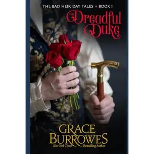 USED-The Dreadful Duke (The Bad Heir Day Tales) by Grace Burrowes (Paperback)