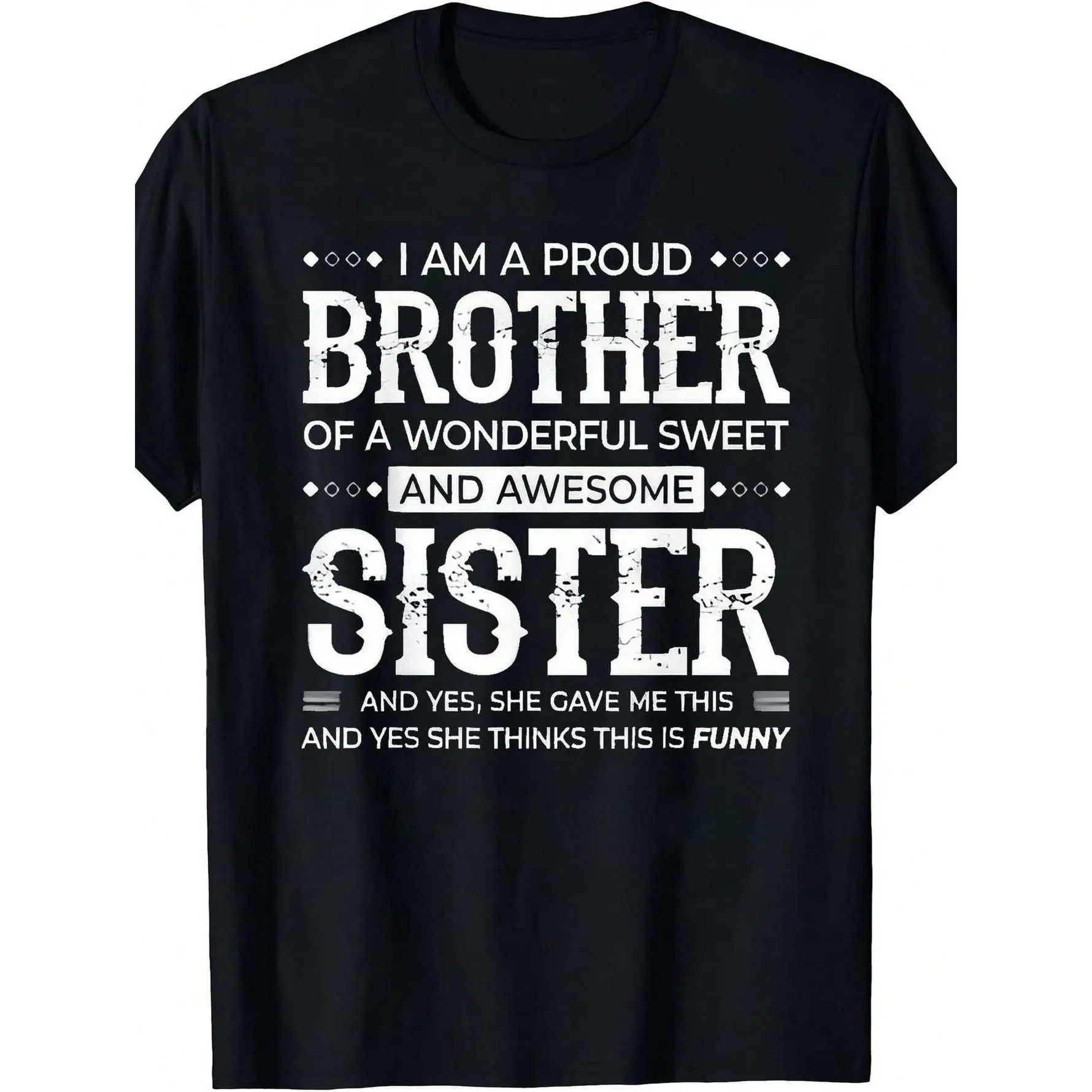 Men's "Proud Brother Sister" Graphic T-Shirt - 100% Cotton Soft Crew Neck Tee With Funny Sibling Quote, Black Casual Shirt For Parties, Sports & Gifts (Regular Fit, Machine Washable), Tee Shirts Menswear Tops