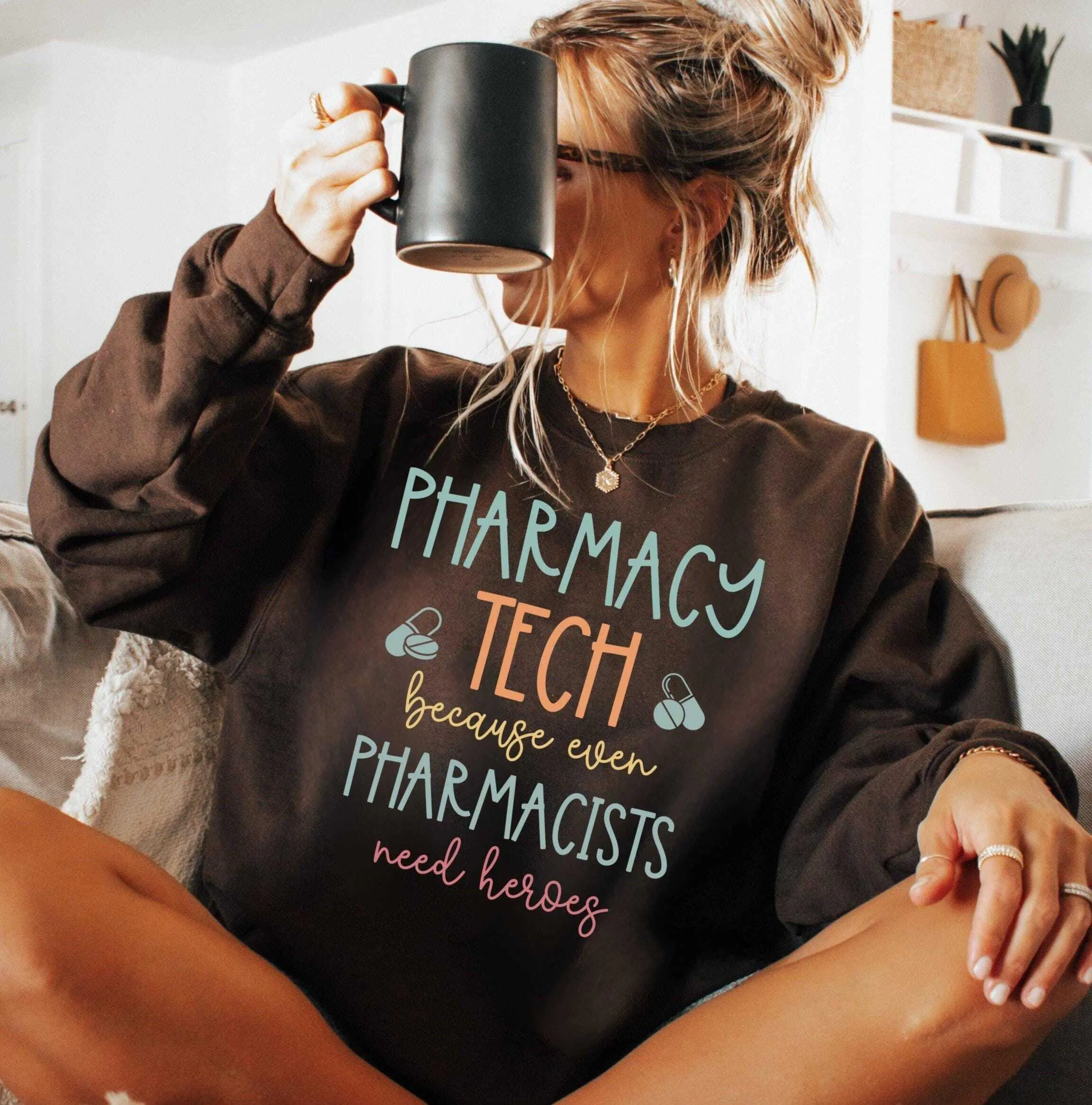 Pharmacy Tech  T-SHIRT or Sweatshirt , Funny Pharmacy Tech Gifts, Pharmacist Technician Gift Women, Pharmacy Sweatshirt, Pharmacy Tech Heroes Crewneck