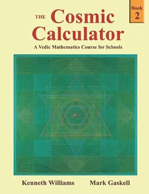Used Condition Guide Book - The Cosmic Calculator Book 2: Vedic Mathematics Learning Materials for Math Learning Students by Kenneth Raymond Williams (Paperback, English)