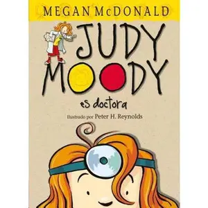 USED-Judy Moody Es Doctora / Judy Moody, M.D., the Doctor Is In! by McDonald, Megan (Paperback)
