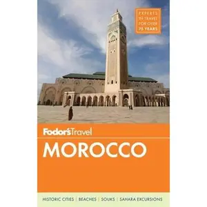 USED-Fodor's Morocco (Full-color Travel Guide) by Fodor's Travel Guides (Paperback)