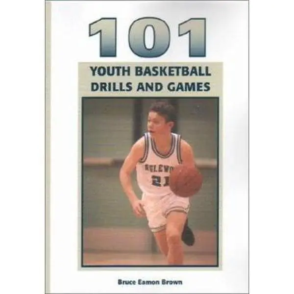 USED-101 Youth Basketball Drills And Games by Bruce Eamon Brown (Paperback)