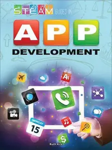 USED-Steam Guides in App Development by Kirk, Ruth (Unknown)
