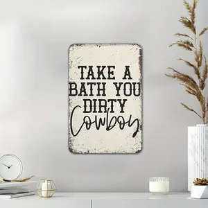 1pc Vintage Rustic Iron Wall Hanging Sign "Take A Bath You Dirty Cowboy" - Multipurpose Decorative Plaque For Home, Bar, Man Cave, Farmhouse - No Electricity Needed - Western Bathroom Humor Decor