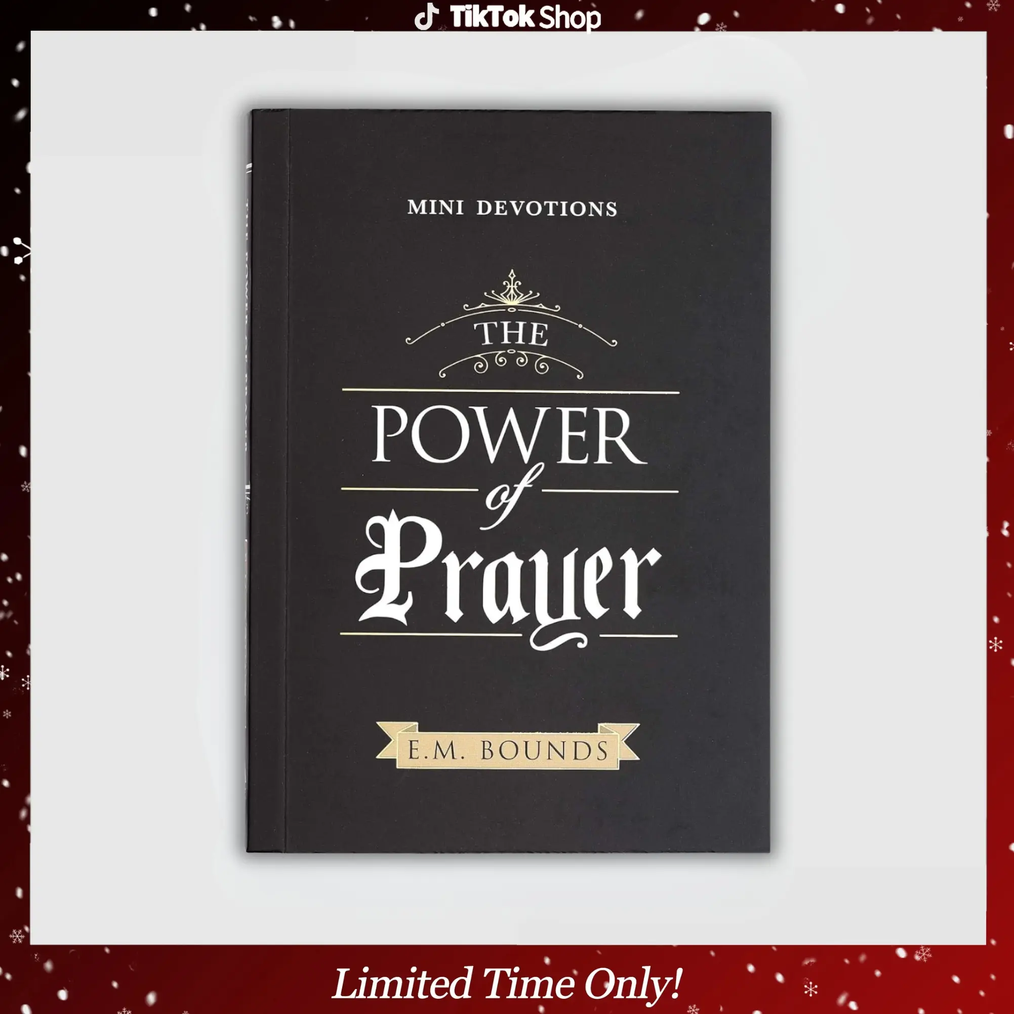 Mini Devotions The Power of Prayer - 180 Concise, Practical, and Powerful Devotions on the Power of Prayer, Softcover Gift Book for Men and Women