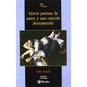 USED-Veinte poemas de amor y una canción desesperada (Anaquel / Shelf) (Spanish Edition) by Pablo Neruda (Paperback)