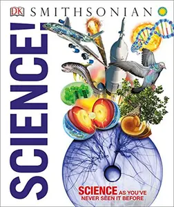 USED-DK Smithsonian: Science! by DK (Paperback)