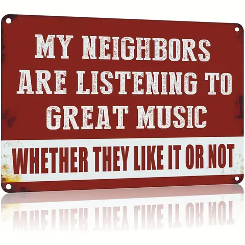 1-Pack Vintage Sarcastic Character-Based Rectangle Metal Wall Signage, 12x8 inches Humorous Home Decoration Item with "My Neighbors Are Tuned To Great Tunes" Text, Indoor-Outdoor Plaque, Bar-Style Decor, Music-Nerd Gift