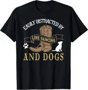 100% Cotton Line Dance Shirt Joke Dog Lover Line Dancing Line Dancer T-Shirt