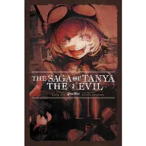 The Saga of Tanya the Evil, Vol. 2 (Light Novel): Plus Ultra -- Carlo Zen, Paperback
