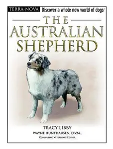 USED-The Australian Shepherd [With DVD] by Libby, Tracy (Hardcover)