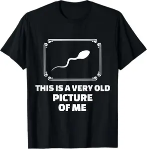 100% Cotton This Is A Very Old Picture Of Me - (Funny T-Shirt) T-Shirt