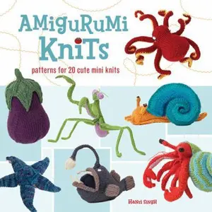 USED-Amigurumi Knits: Patterns for 20 Cute Mini Knits by Singh, Hansi (Paperback)