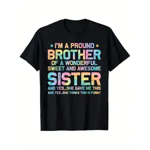 Funny Proud Brother of a Sweet Sister Tie-Dye T-Shirt - 100% Cotton Sibling Rivalry Gift with Pun Design, Unisex S-XXXL (Men & Women), Casual Fit for Brother Sister, Family Matching Outfits
