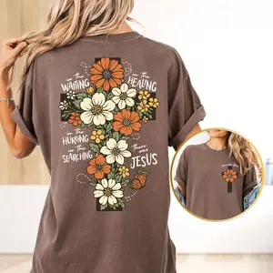 Comfort Colors Floral Christian Cross Shirt, There was Jesus Shirt, Women Religious Shirt, In the Waiting In the Healing Shirt, Faith Shirt