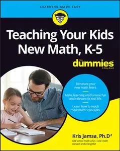 USED-Teaching Your Kids New Math, K-5 for Dummies by Jamsa, Kris (Paperback)