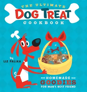 USED-The Ultimate Dog Treat Cookbook: Homemade Goodies for Man's Best Friend by Palika, Liz (Paperback)