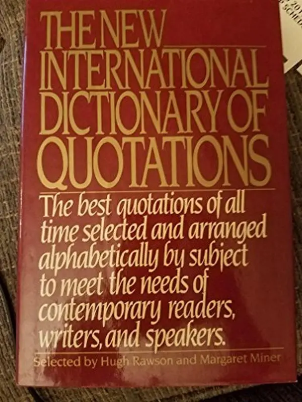 The New International Dictionary of Quotations by Hugh Rawson (Hardcover) - Used