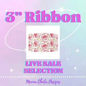 LIVE Sale Selections: 3 inch Grosgrain Ribbon, 1 yard