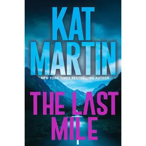 USED-The Last Mile: An Action Packed Novel of Suspense by Martin, Kat (Hardcover)