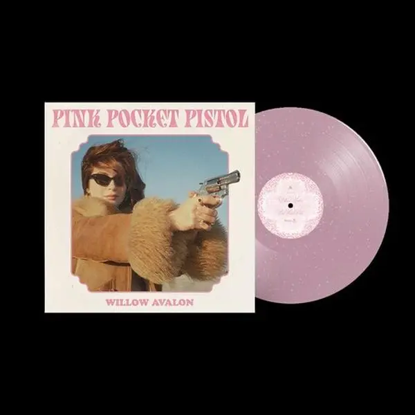 Willow Avalon - Pink Pocket Pistol (Vinyl LP)