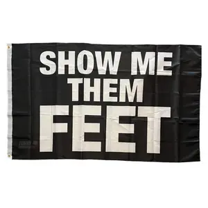 Show Me Them Feet Flag  Flag 3x5 Wall Decor foot toes dirty feet Gift  Outdoors Ornaments Hanging Boating Flag Wedding wishing banner Multicolor funny