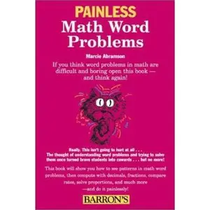 USED-Painless Math Word Problems (Barron's Painless) by Marcie Abramson B.D.  Ed.M. (Paperback)