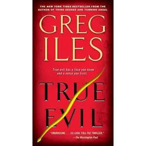 USED-True Evil by Iles, Greg (Unknown)