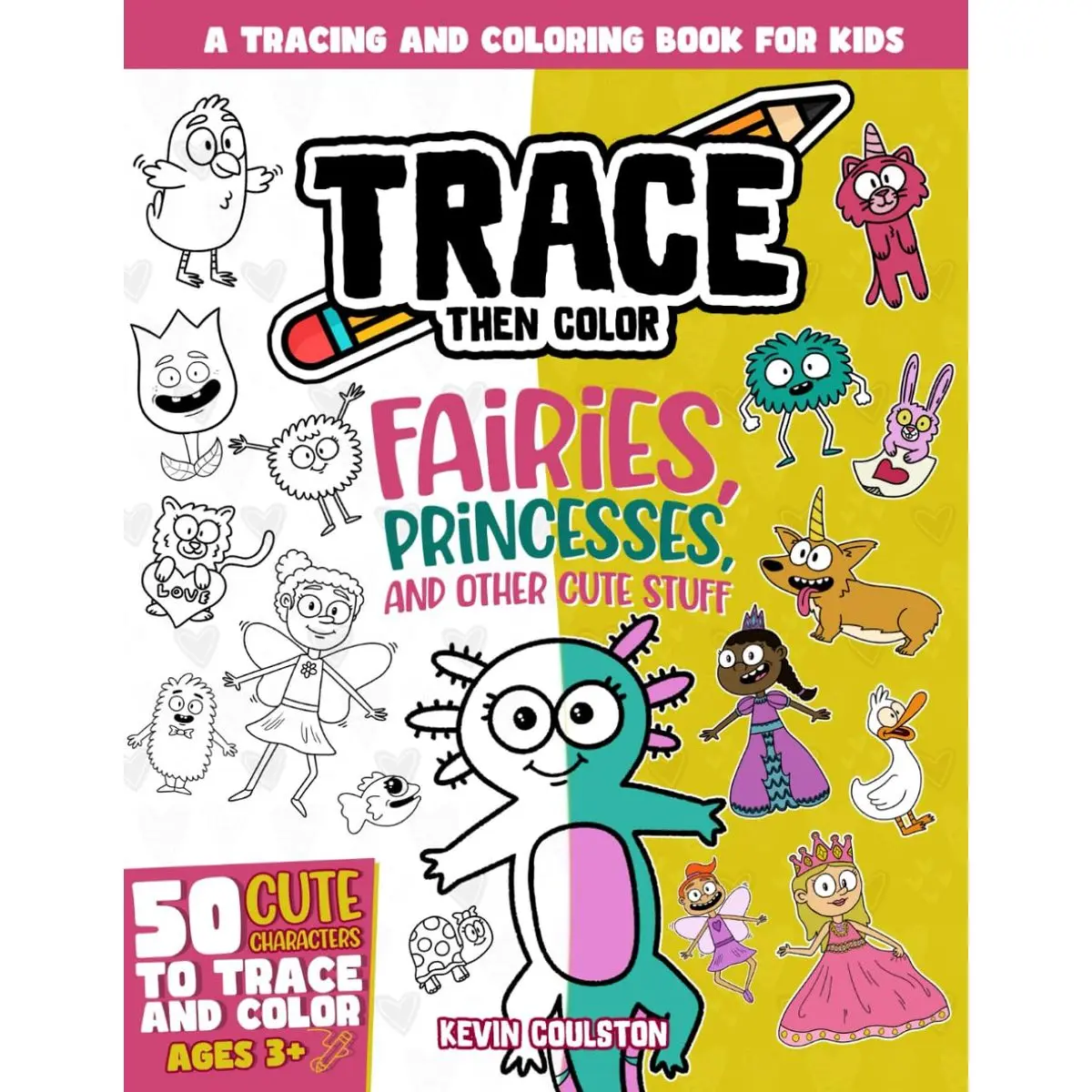 Trace Then Color: Fairies, Princesses, and Other Cute Stuff: A Tracing and Coloring Book for Kids (Art Books for Kids from FirstArtBooks) Paperback – February 13, 2024