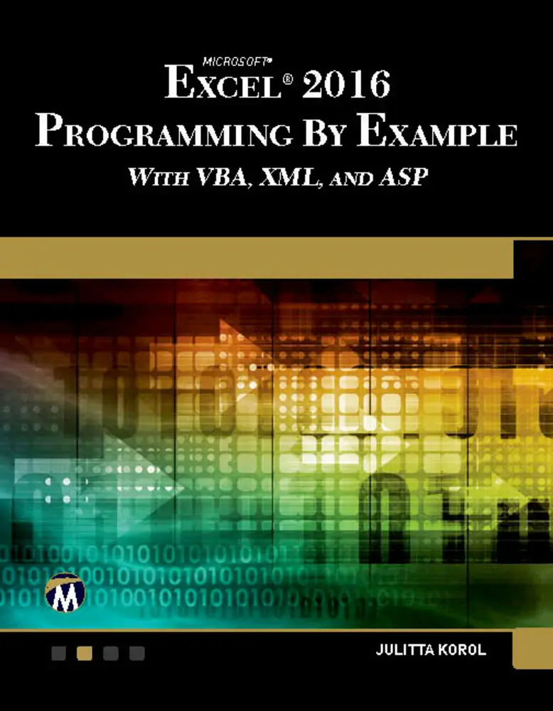 Used Good Microsoft Excel 2016 Programming by Example with VBA, XML, and ASP (Paperback) - Office Tutorials Guide for Learning English by Julitta Korol