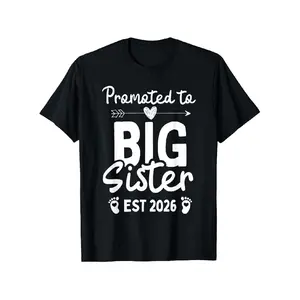 Promoted to Big Sister 2026 Announcement T-Shirt - Footprints & Design, Unisex Reveal Gift for New Big Sisters, Pregnancy Announcement Party Outfit (Black with White Print) - Year-Round Wear