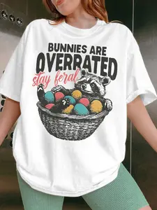 Women's "Bunnies Are Overrated" Easter Raccoon T-Shirt | Stay Feral Egg Hunt Oversized Crew Neck Short Sleeve Top