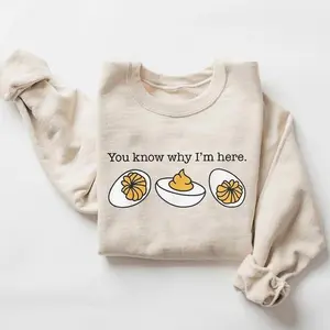 Deviled Egg Thanksgiving Sweatshirt – "You Know Why I'm Here" Funny Fall Shirt, Ideal Gift