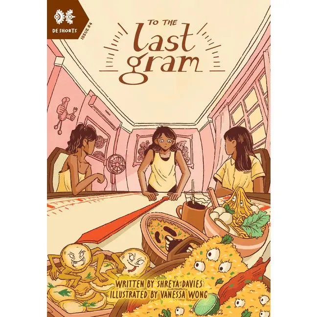 To the Last Gram by Shreya Davies (Paperback)