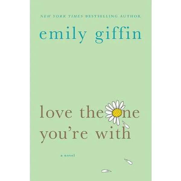 USED Book - Love the One You're with by Giffin, Emily (Paperback) - english