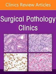 USED-Molecular Pathology, an Issue of Surgical Pathology Clinics: Volume 14-3 (Hardcover)