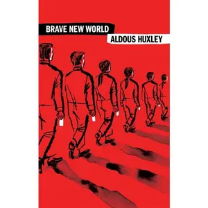 Brave New World by Aldous Huxley