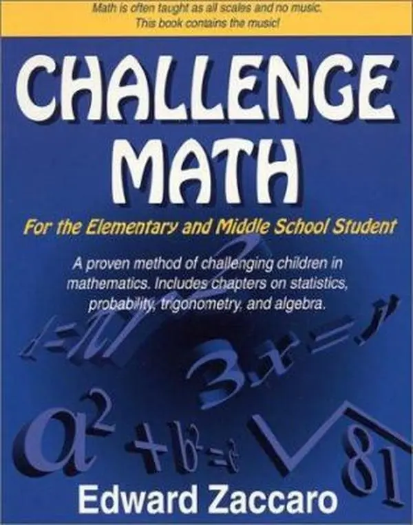 USED-Challenge Math for the Elementary & Middle School Student by Edward Zaccaro (Paperback)