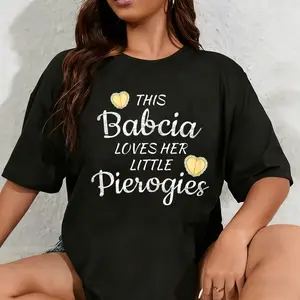 100% Cotton Unisex Polish Babcia Grandma loves little Pierogies Mother's Day T-Shirt