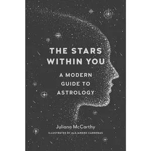 USED-The Stars Within You: A Modern Guide to Astrology by McCarthy, Juliana (Paperback)