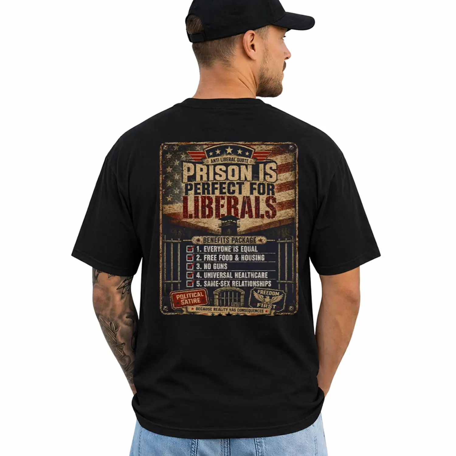 Prison Is Perfect for Liberals T-Shirt, Funny Anti Liberal Quote Tee, Vintage Patriotic Political Satire Graphic Shirt, Back Print, Unisex Fashion Style, Short Sleeve Printed Graphic Shirt, Daily Casual Cotton Menswear