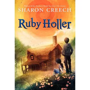 Ruby Holler by Sharon Creech [Paperback Book]