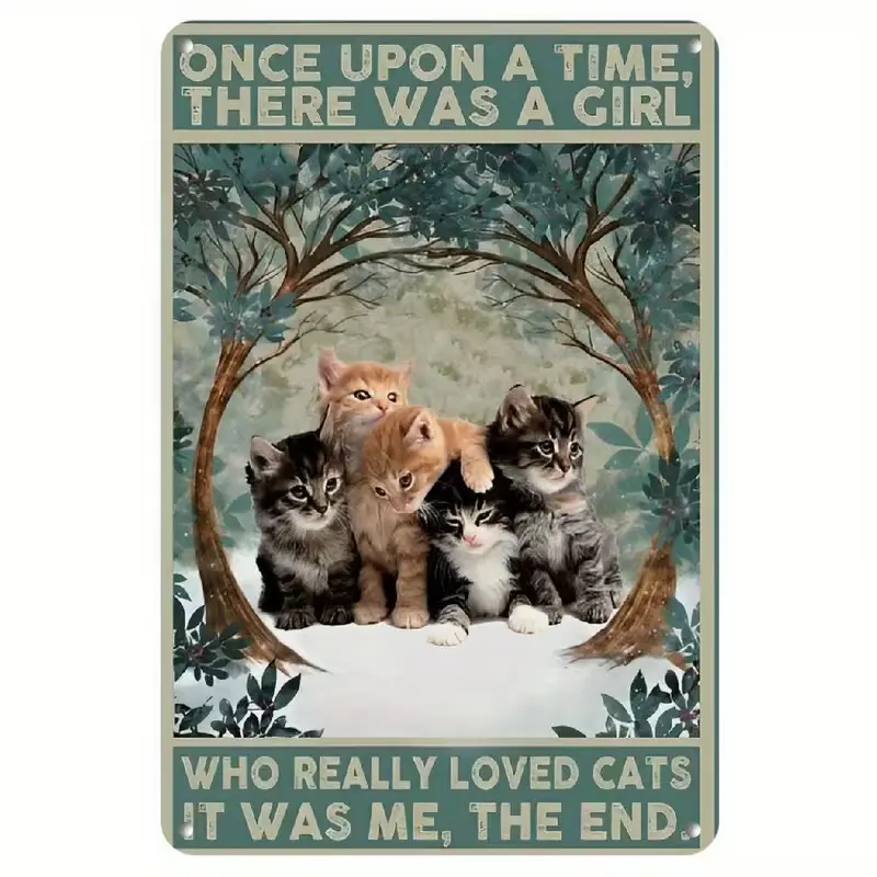 Vintage "Once Upon A Time A Girl Who Loved Cats" Kitten Metal Tin Sign, Retro Cat Lover Wall Art, Perfect Bedroom & Cat Room Decor 12*8inch Metal Tin Sign Metal Wall Art Tin Wall Decor Vintage Metal Sign Retro Tin Plaque