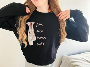 Ballet Sweatshirt, Gift For Dancer, Dance Sweatshirt, Dance Teacher Gift, Ballerina Shirt, Five Six Seven Eight Shirt, Funny Dance Sweater