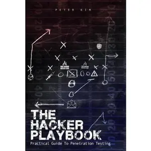 USED-The Hacker Playbook: Practical Guide To Penetration Testing by Kim, Peter (Paperback)