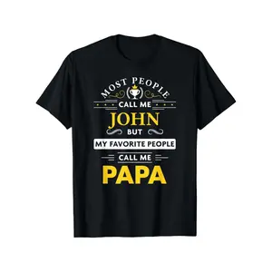 Summer t Shirts John Name Shirt - The People I Love Most Call Me Papa T-Shirt