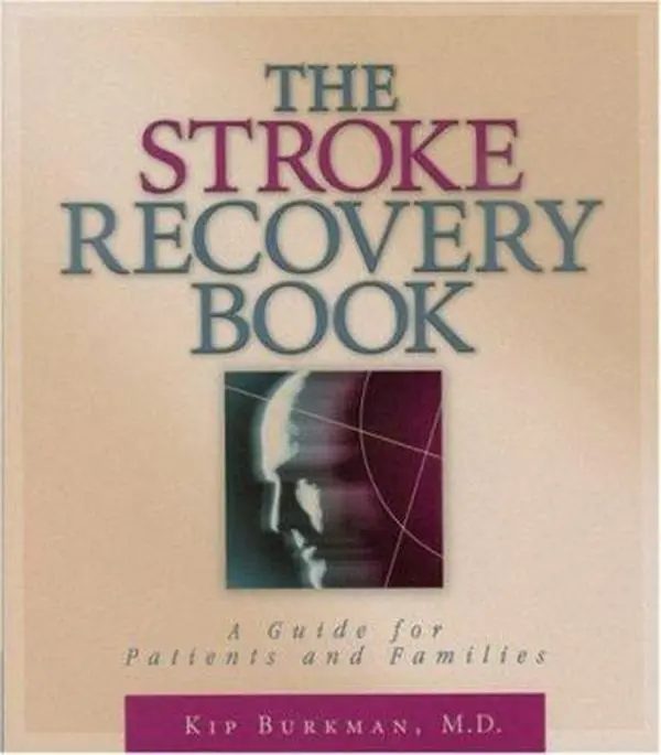 USED Book - The Stroke Recovery Book: A Guide for Patients and Families by Kip Burkman (Paperback) - english