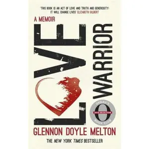 USED-Love Warrior (Oprah's Book Club): A Memoir by Glennon Doyle Melton (Paperback)